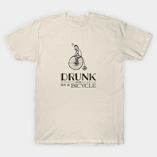 Drunk as a Bicycle T-Shirt